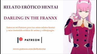 Relato Hentai, Sweetie in the Franxx. Con Voz En Espa Ol.