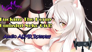 Asmr  Трахаю возбужденную камшотку Anime Neko Девочка-кошка! Аудио Ролевая игра