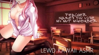 Teacher Makes You Lose No Nut November (teacher Series) | Sound Porn | English Asmr