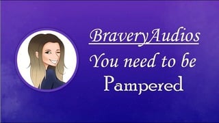 You Need to Be Pampered [female Voice][romantic Sex][audio only][asmr]