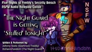 R18 + Аудио Ролевая игра Ночной охранник получает ее киску, наполненную Glamrock Freddy Collab W / Johnny Static