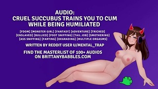 Audio: Grausam Succubus Trainiert dich zum Abspritzen, während du gedemütigt wirst
