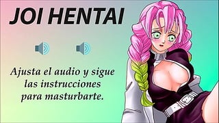 JOI Hentai With Mitsuri. Super Gangbang. In Spanish.