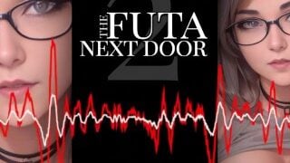 Erotic Audio Futa Next Door 2 Futa Pegging Femdom Anal