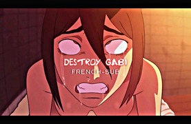 DESTROY GABI [D-Art][FRENCH-SUB]