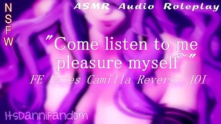 Camilla Fire Emblem ASMR Reverse JOI Pussy Fingering Squirting